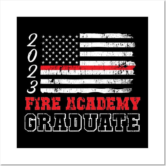 Fire Academy 2023 Graduation - Thin Red Line TShirt Wall Art by bbreidenbach